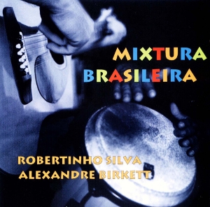 Alexandre Birkett - Mixtura Brasileira